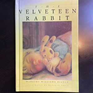The Velveteen Rabbit Margery Williams Bianco Monique Felix Art 1994 Creative NEW